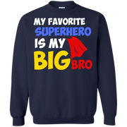 My Favourite Superhero is my Big Brother Sweatshirt