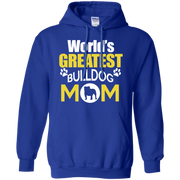 Worlds Greatest Bulldog Mom Hoodie