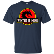 Winter is Here! Dracarys Mother of Dragons Park Jurassic Parody T-Shirt
