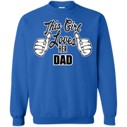 This Girl Loves Her Dad Sweatshirt