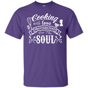 Cooking with Love Provides Food for Soul T-Shirt