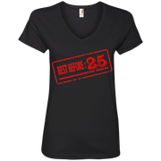 Best Before 25 Ladies’ V-Neck T-Shirt