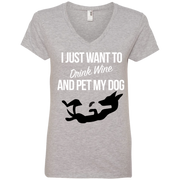 I Just Want to Drink Wine and Pet My Dog Ladies’ V-Neck T-Shirt