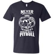 Never Underestimate the Power of a Woman with a Pitbull Men’s V-Neck T-Shirt