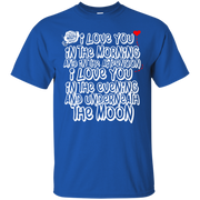 I Love You in The Morning Poem T-Shirt