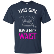 This Girl has a Waist T-Shirt