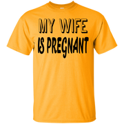 My Wife is Pregnant! New Parents T-Shirt