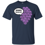 Member Berries! Member Feeling Safe? T-Shirt