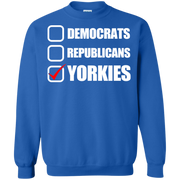 Democrats, Republicans, Yorkie’s Dog Sweatshirt