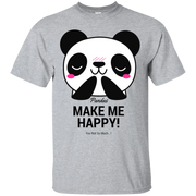 Pandas Make Me happy, You Not so Much T-Shirt