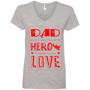 Dad, A Sons first Hero a Daughters first Love Ladies’ V-Neck T-Shirt