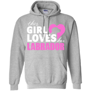 This Girl Loves her Labrador Hoodie