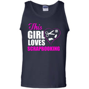 This Girl Loves Scrapbooking Tank Top