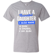 Dad: I Have a Beautiful Daugther, I also have a Gun, a Shovel and an Alibi Men’s V-Neck T-Shirt