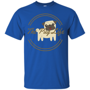 The Pug Life T-Shirt