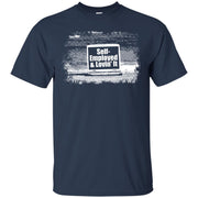 Self Employed & Loving It T-Shirt