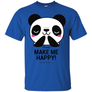 Pandas Make Me Happy, You Not so Much T-Shirt