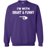 Im With Smart and Funny Sweatshirt