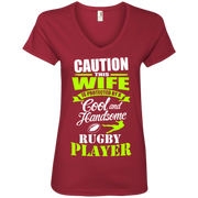 Caution This Wife is Protected By A Cool and Handsome a Rugby Player Ladies’ V-Neck T-Shirt