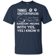 Things Crazy Cat People Do T-Shirt