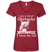 Life is full of obstacles, I Don’t Care I Have my Cat Ladies’ V-Neck T-Shirt