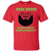 With Great Beard Comes Great Responsibility T-Shirt