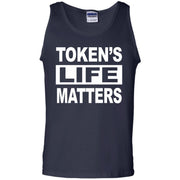 Tokens Life Matters Tank Top