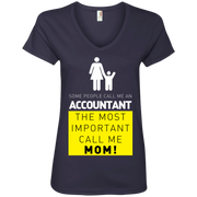 Some People Call Me Accountant, the Most Important Call me Mom Ladies’ V-Neck T-Shirt