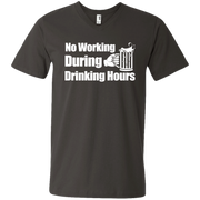 No Working During Drinking Hours Men’s V-Neck T-Shirt