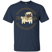 The Pug Life T-Shirt