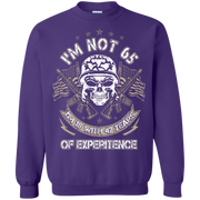 Im Not 65, Im 18 with 47 Years of Experience Sweatshirt