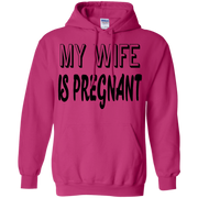 My Wife is Pregnant! New Parents Hoodie