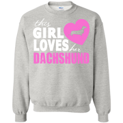 This Girl Loves Her Dachshund Sweatshirt