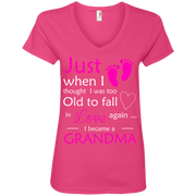 Just When i Thought I Was Too Old To Love Again, I Became a Grandma! Ladies’ V-Neck T-Shirt