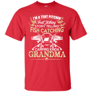 Tent Pitching, Fish Catching, Camping Kinda Grandma T-Shirt
