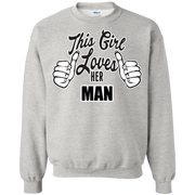 This Girl Loves Her Man Sweatshirt