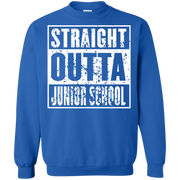 Straight Outta Junior School Sweatshirt