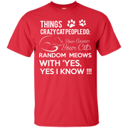 Things Crazy Cat People Do T-Shirt