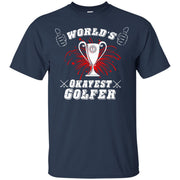 Worlds Okayest Golfer T-Shirt