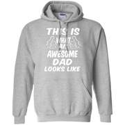 This is What an Awesome Dad Looks Like Hoodie