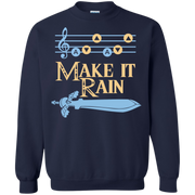 Make it Rain, Song of Storms  Sweatshirt