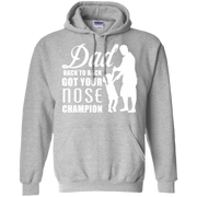 Dad, Back to Back Got Your Nose Champion Hoodie