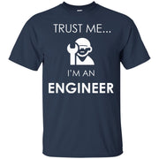 Trust Me I’m An Engineer T-Shirt