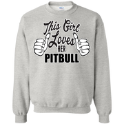 This Girl Loves Her Pit Bull Sweatshirt