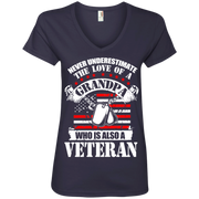 Never underestimate the Love of a Grandpa Who is Also a Veteran  Ladies’ V-Neck Tee