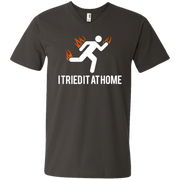I TRIED IT AT HOME  Men’s V-Neck T-Shirt