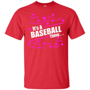 It’s a Baseball Thing T-Shirt