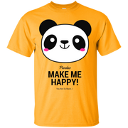 Pandas Make Me happy, You Not so Much T-Shirt