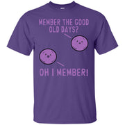 Member the Good Old Days? Member Berries T-Shirt