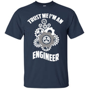 Trust me I’m an Engineer T-Shirt